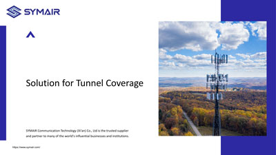 SYMAIR Tunnel Coverage Solution